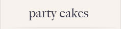 Party Cakes
